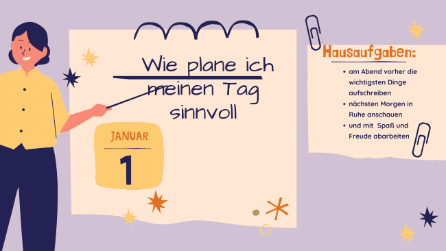 Wie plane ich meinen Tag sinnvoll