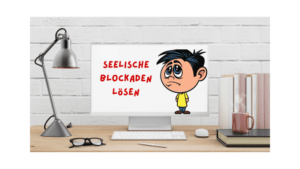 Read more about the article Seelische Blockaden lösen